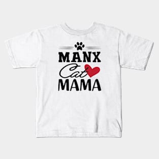 Manx Cat Mama Kids T-Shirt